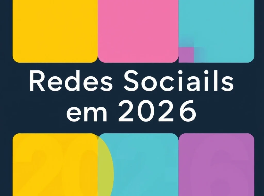 Redes Sociais em 2026: A Nova Era da Conexão Humana e Digital