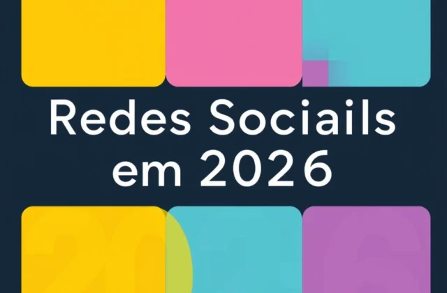 Redes Sociais em 2026: A Nova Era da Conexão Humana e Digital